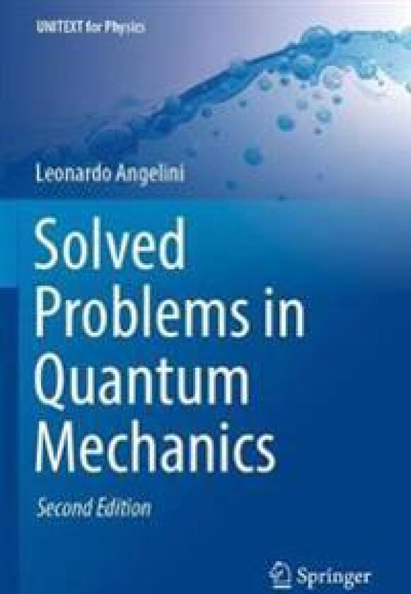 Solved Problems in Quantum Mechanics