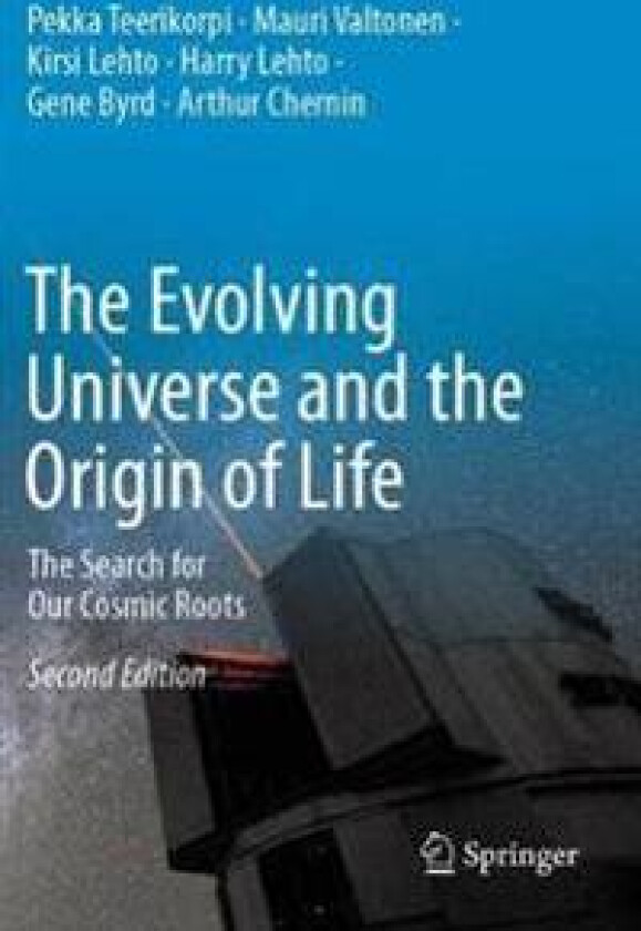 The Evolving Universe and the Origin of Life