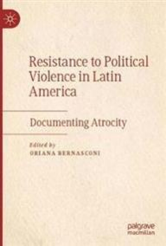 Resistance to Political Violence in Latin America