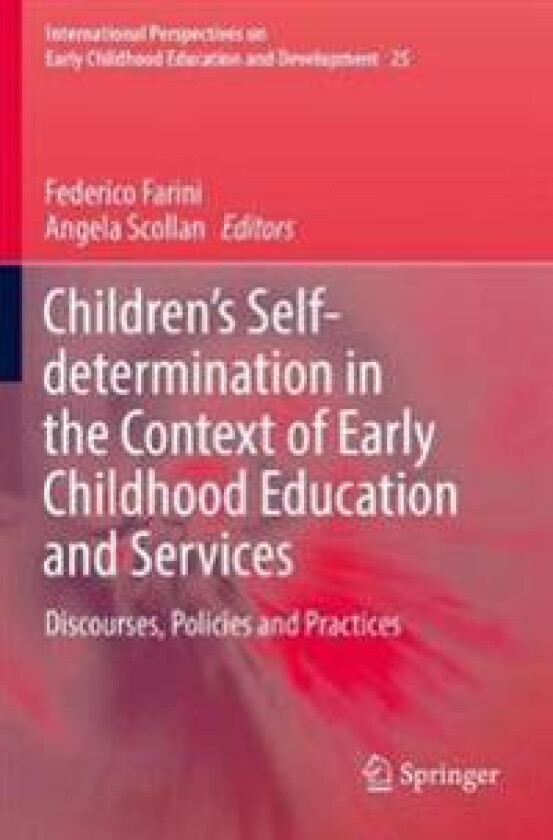 Children’s Self-determination in the Context of Early Childhood Education and Services