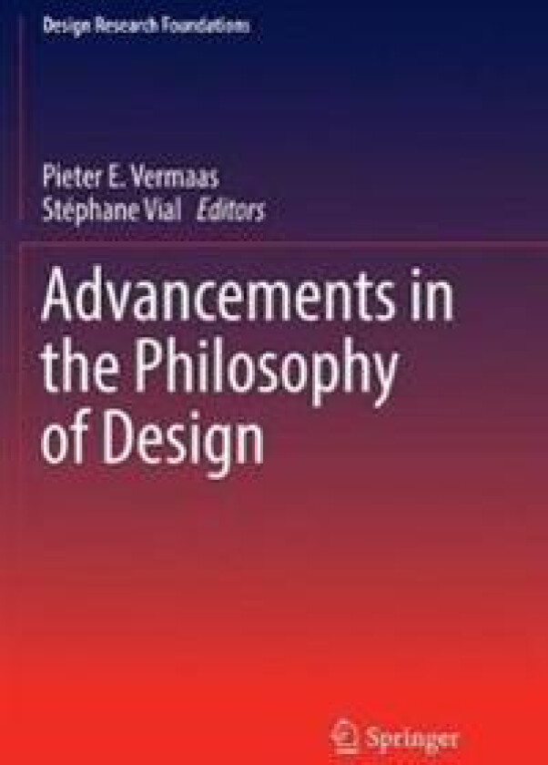 Advancements in the Philosophy of Design