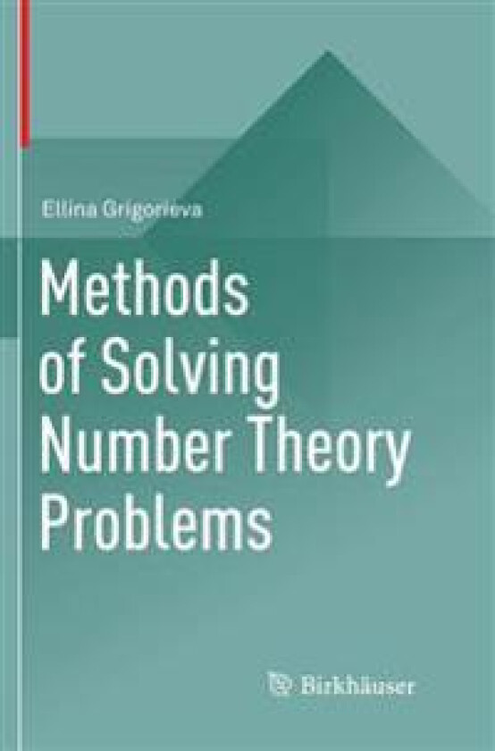 Methods of Solving Number Theory Problems