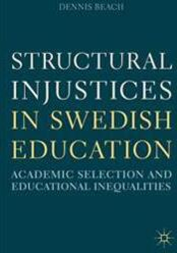 Structural Injustices in Swedish Education