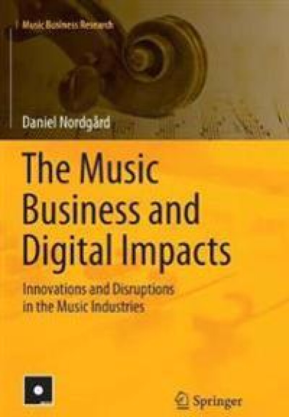 The Music Business and Digital Impacts