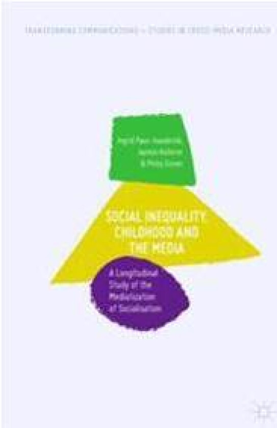 Social Inequality, Childhood and the Media