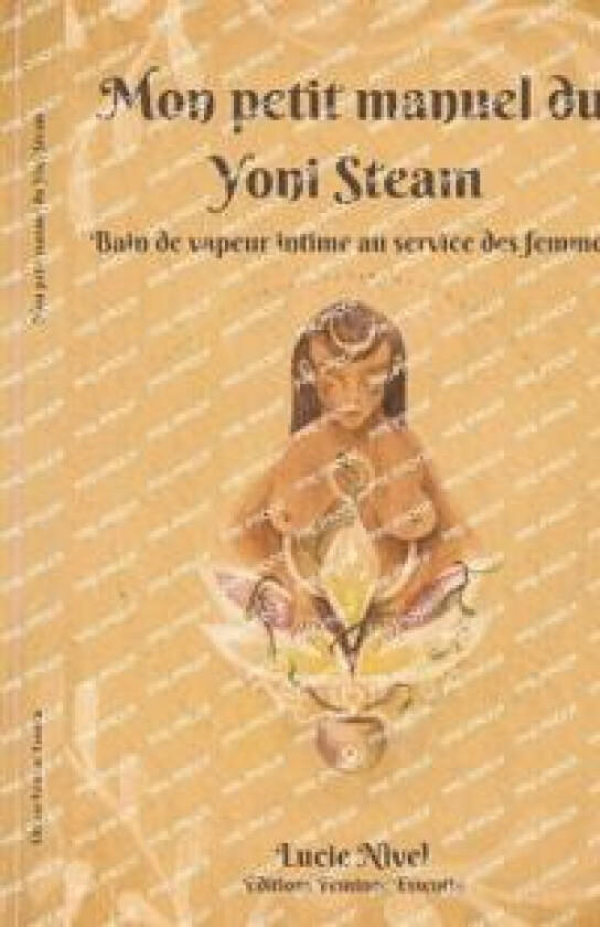 Mon petit manuel du Yoni Steam