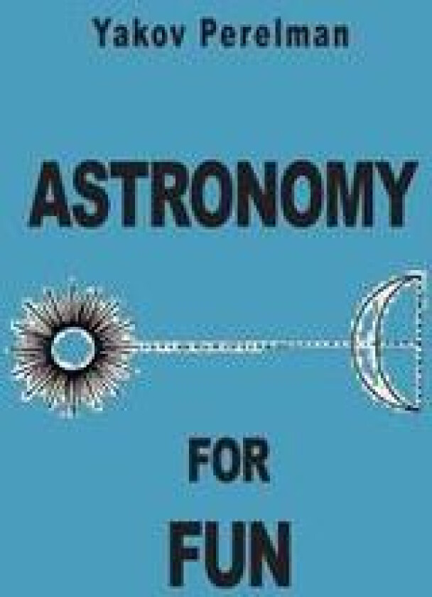 Astronomy for Fun