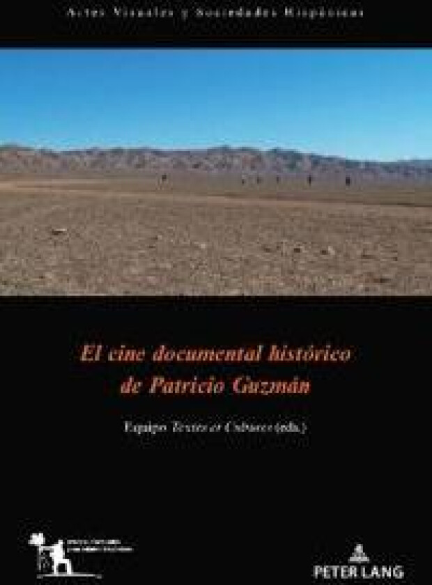 El cine documental histórico de Patricio Guzmán