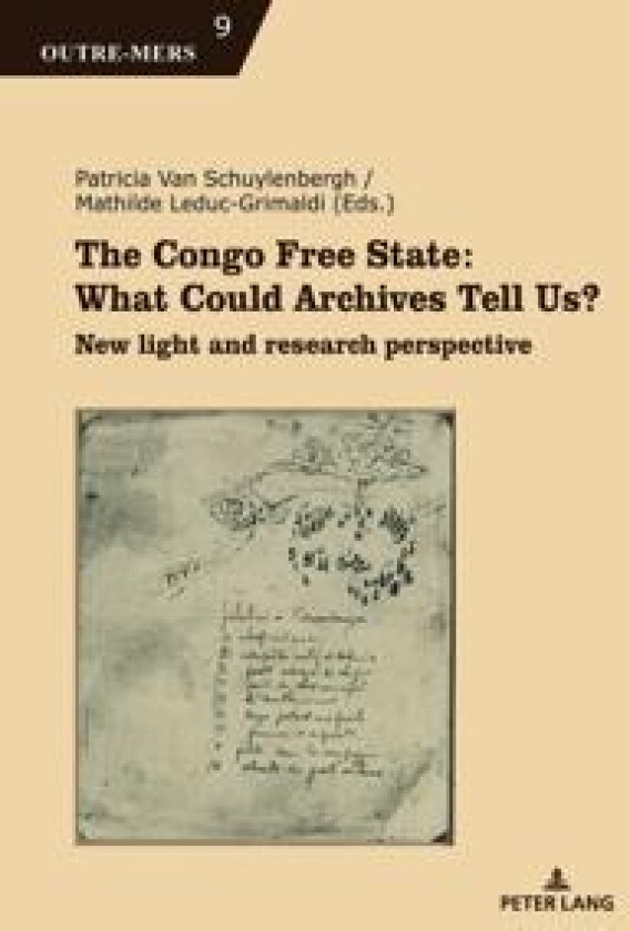 The Congo Free State: What Could Archives Tell Us?