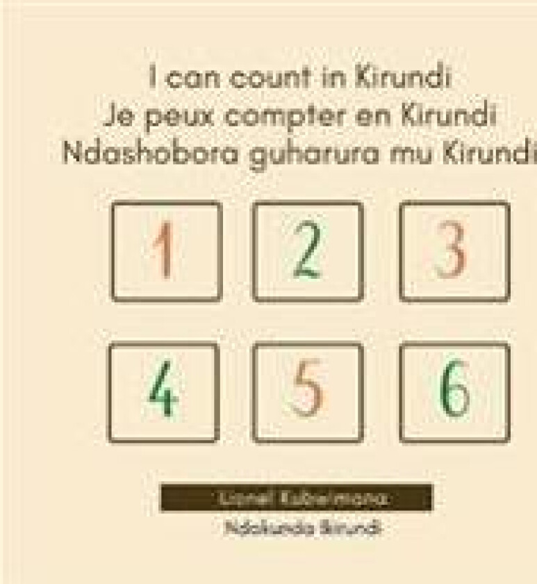 I can count in Kirundi - Je peux compter en Kirundi - Ndashobora guharura mu Kirundi