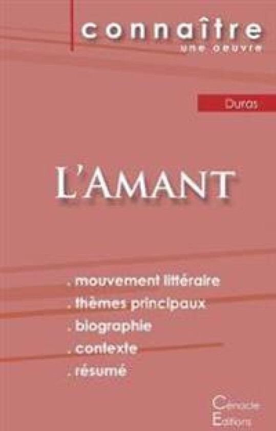 Fiche de lecture L'Amant de Marguerite Duras (Analyse littéraire de référence et résumé complet)