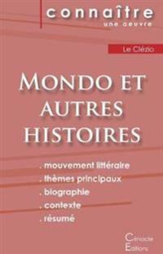 Fiche de lecture Mondo et autres histoires de Le Clézio (analyse littéraire de référence et résumé complet)