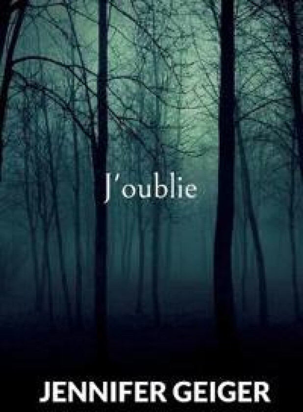 J'oublie