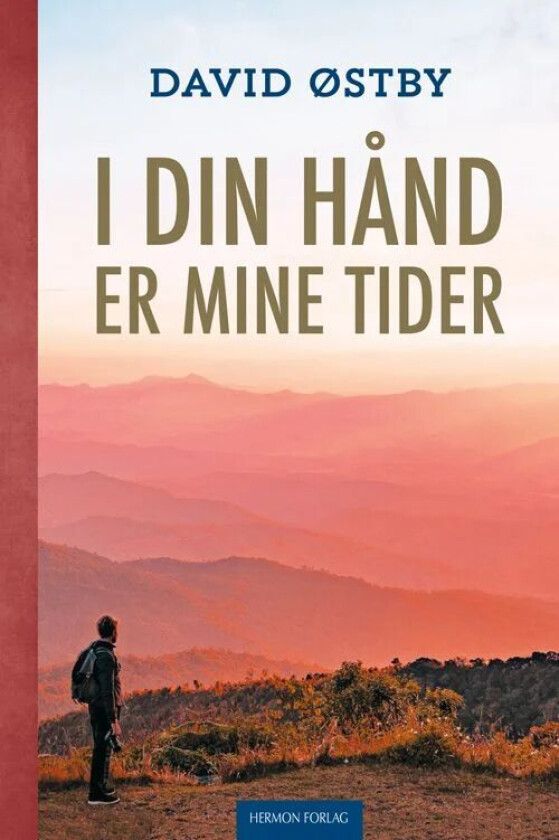 I din hånd er mine tider av David Østby
