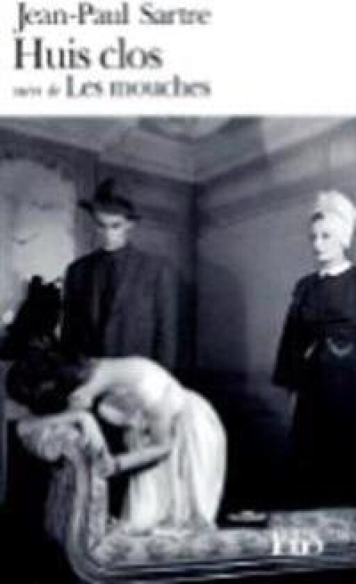 Huis clos/Les mouches