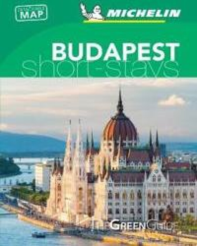 Budapest - Michelin Green Guide Short Stays