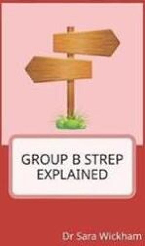 Group B Strep Explained