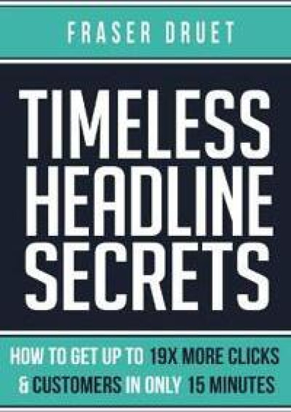 Timeless Headline Secrets