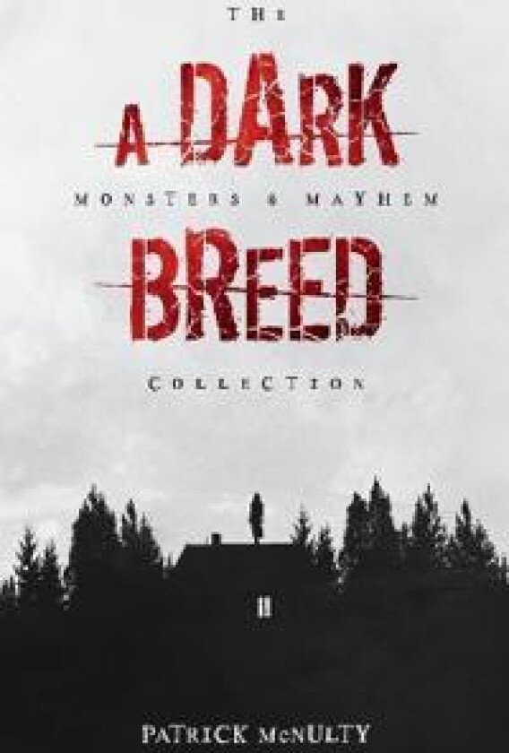 A Dark Breed