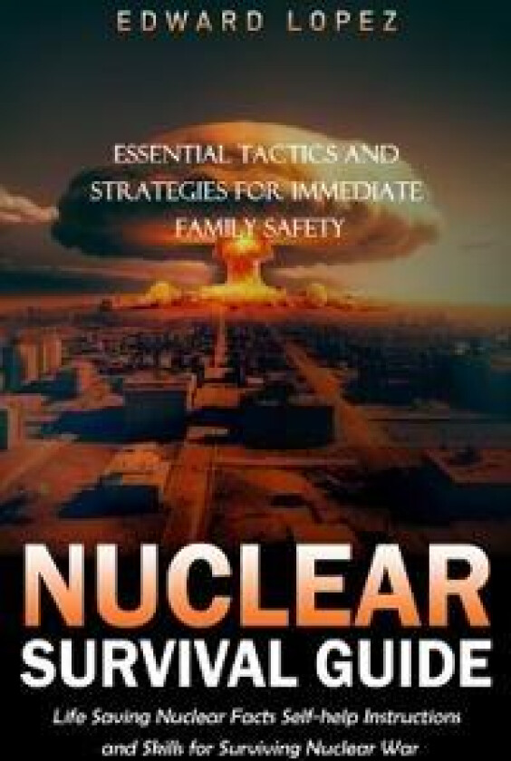 Nuclear Survival Guide