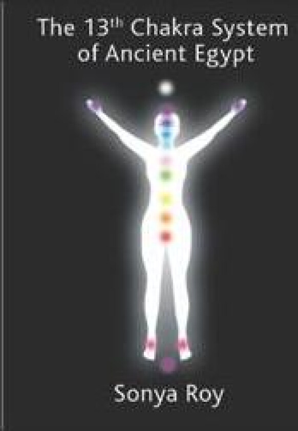 The 13th chakra system of ancient Egypt