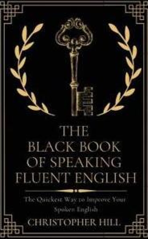 The Black Book of Speaking Fluent English