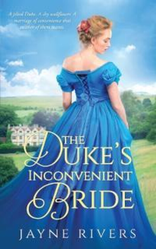 The Duke's Inconvenient Bride