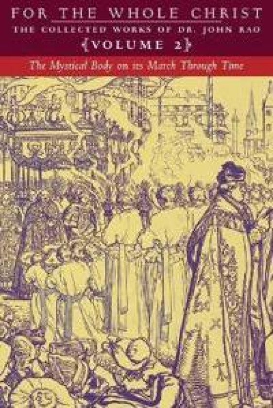 The Mystical Body on its March Through Time