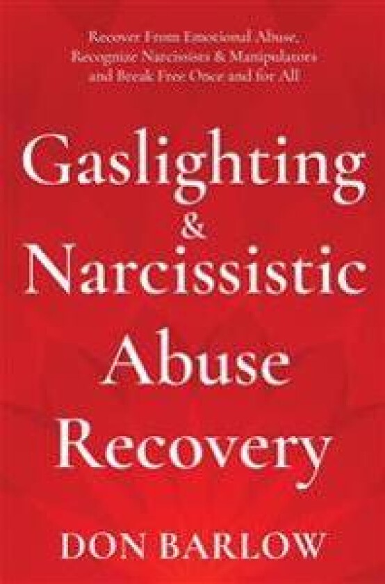 Gaslighting & Narcissistic Abuse Recovery