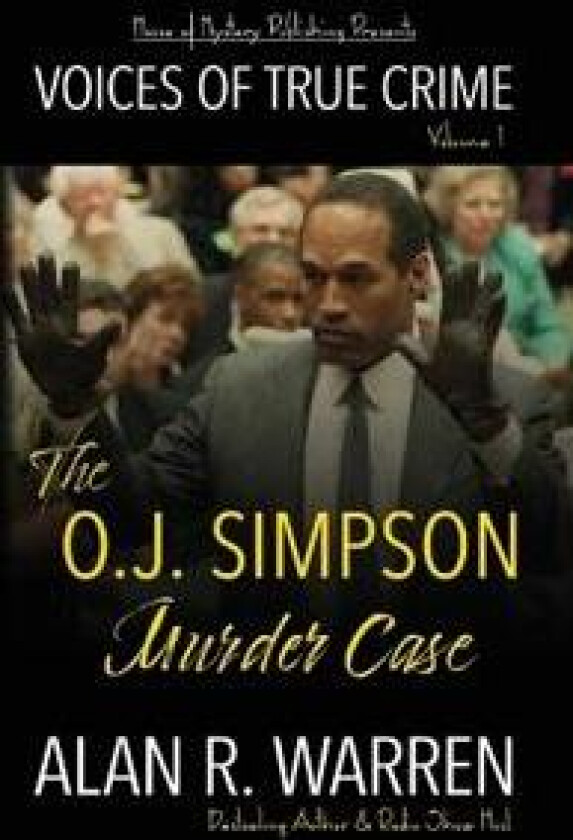 The O.J. Simpson Murder Case