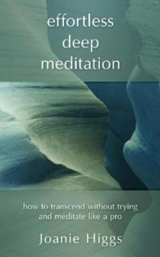 Effortless Deep Meditation
