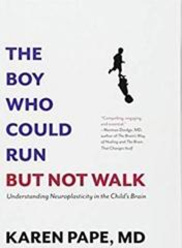 The Boy Who Could Run But Not Walk