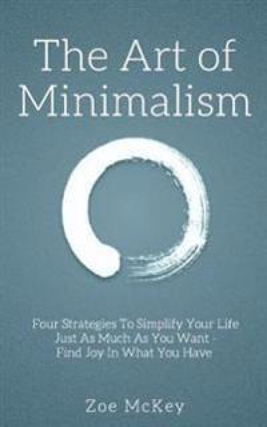 The Art of Minimalism