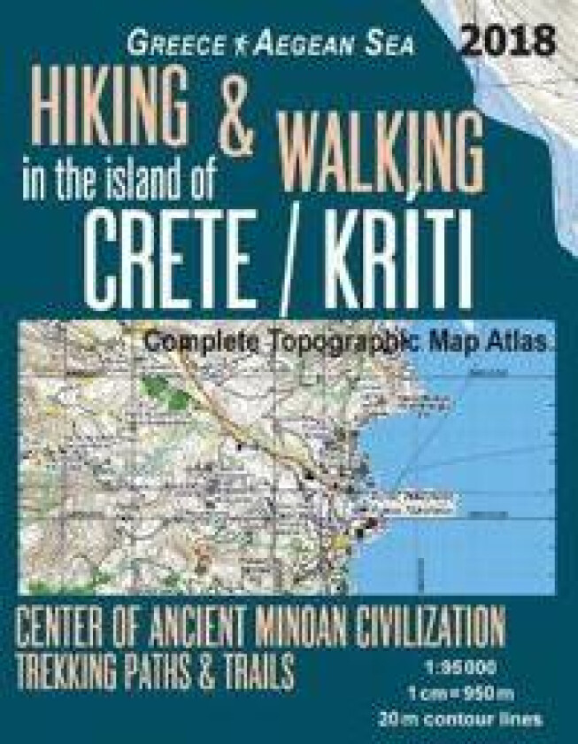 Hiking & Walking in the Island of Crete/Kriti Complete Topographic Map Atlas 1