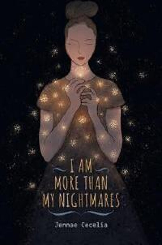 I Am More Than My Nightmares
