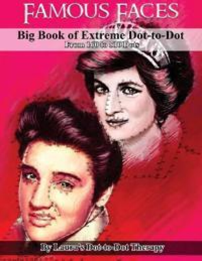 Famous Faces- Big Book of Extreme Dot-to-Dot