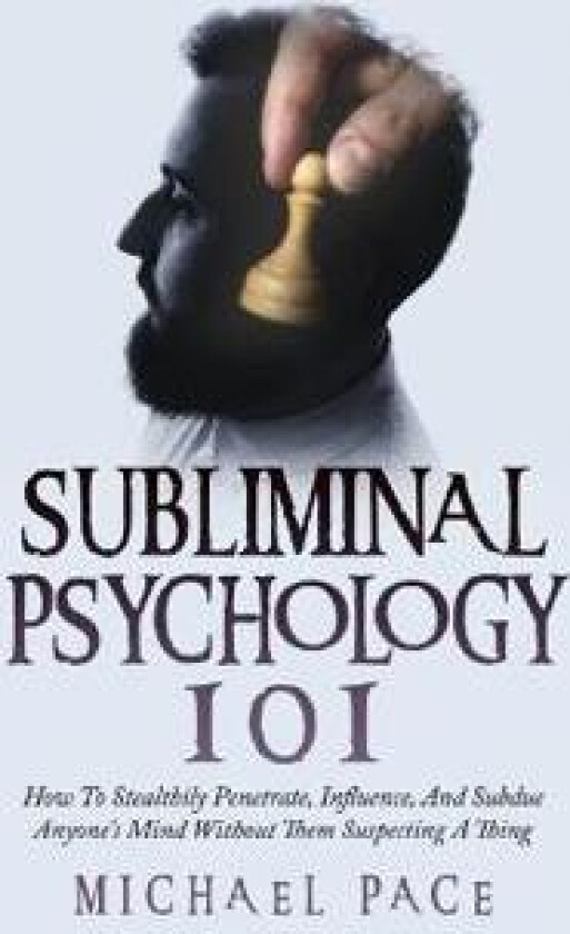Subliminal Psychology 101