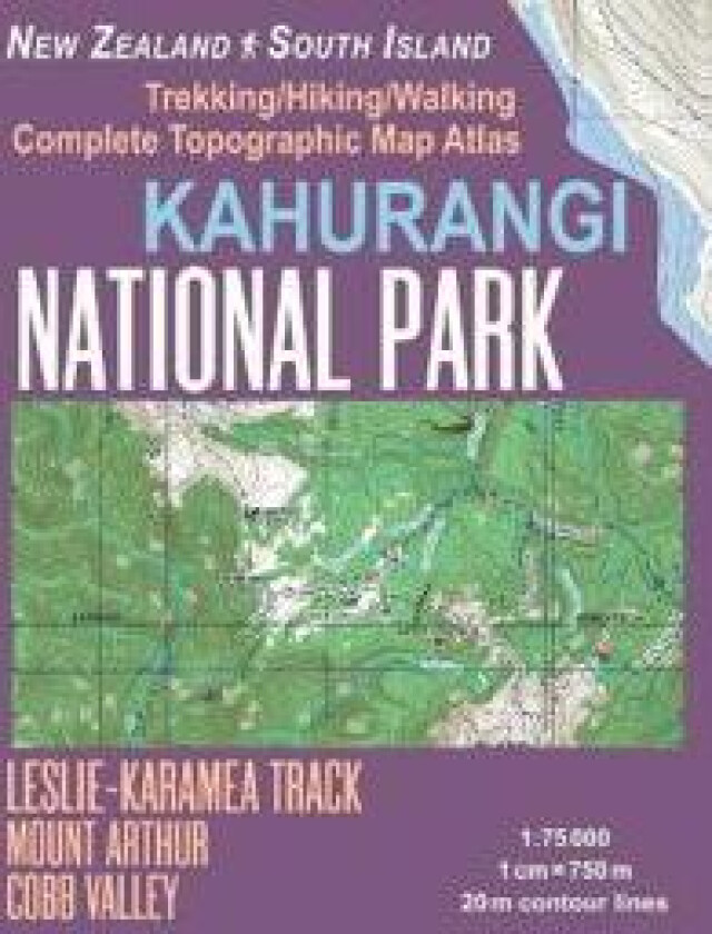 Kahurangi National Park Trekking/Hiking/Walking Complete Topographic Map Atlas Leslie-Karamea Track Mount Arthur New Zealand South Island 1