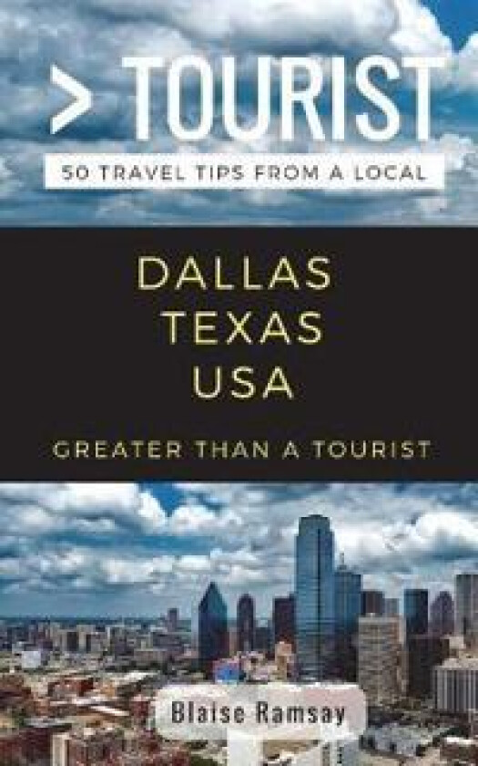 Greater Than a Tourist- Dallas Texas USA