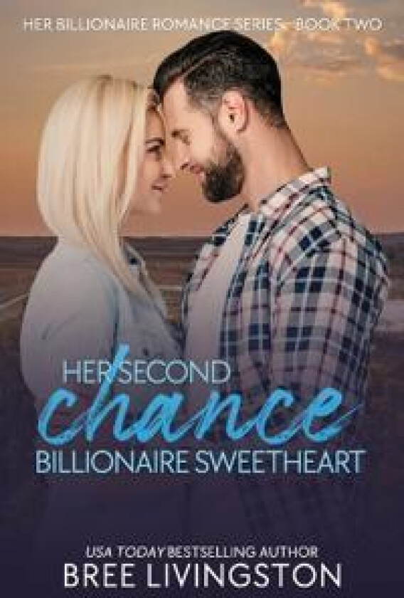 Her Second Chance Billionaire Sweetheart