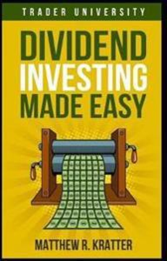Dividend Investing Made Easy