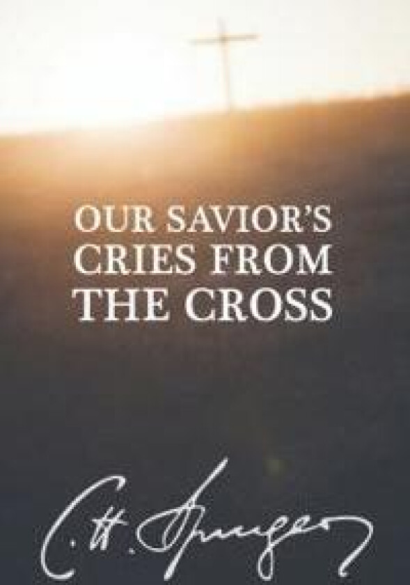 Our Savior's Cries from the Cross