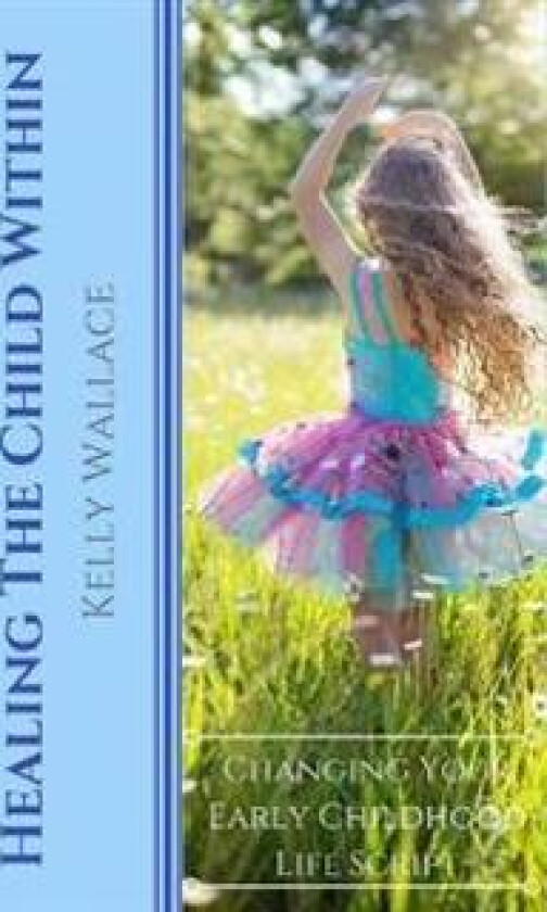Healing The Child Within