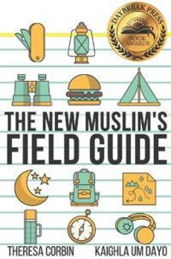 The New Muslim's Field Guide