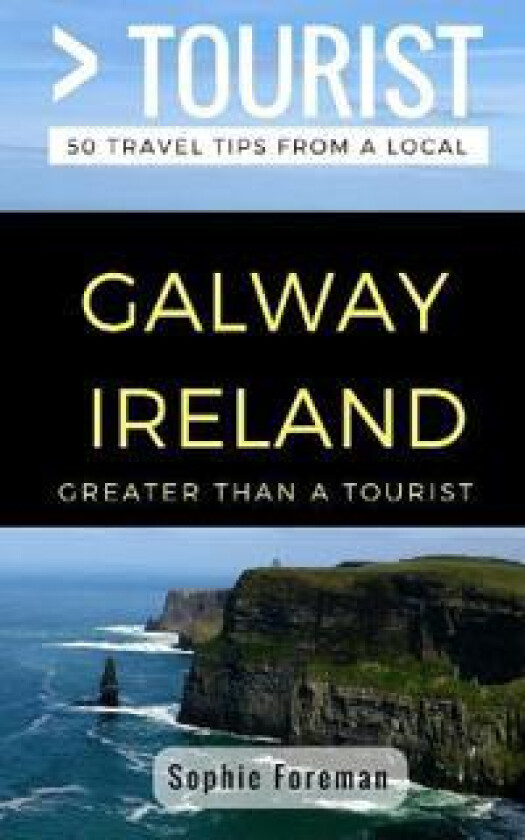 Greater Than a Tourist- Galway Ireland