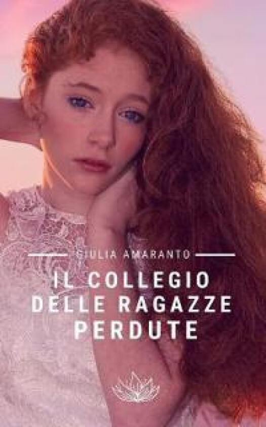 Il collegio delle ragazze perdute