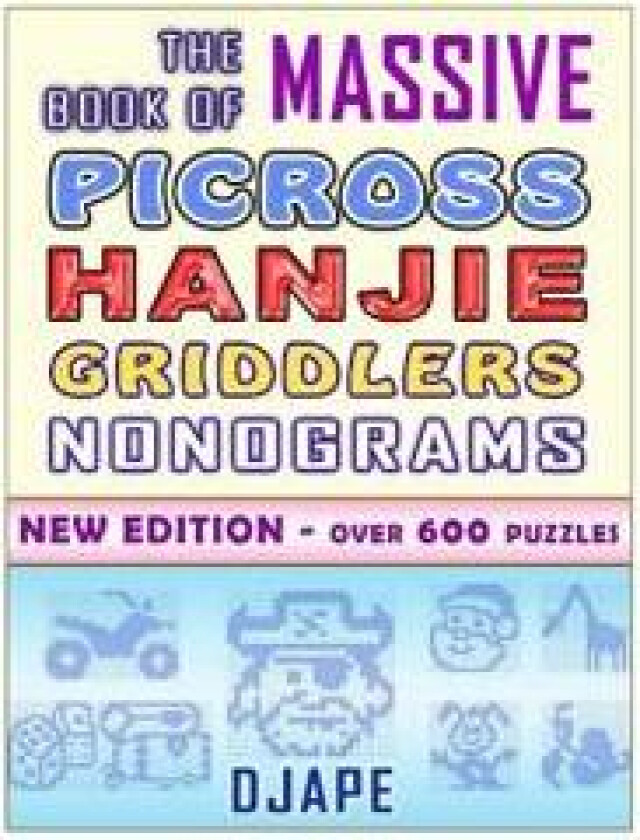 The Massive Book of Picross Hanjie Griddlers Nonograms