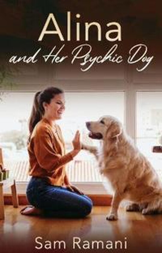 Alina and Her Psychic Dog
