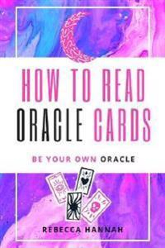How to Read Oracle Cards