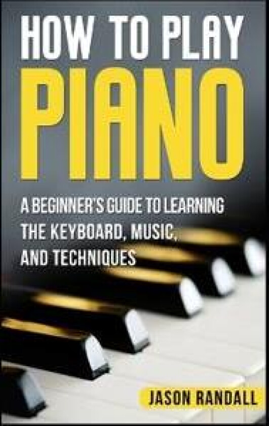 How to Play Piano